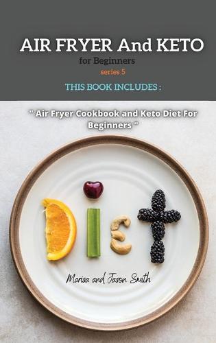 Air Fryer and Keto for Beginners Series5
