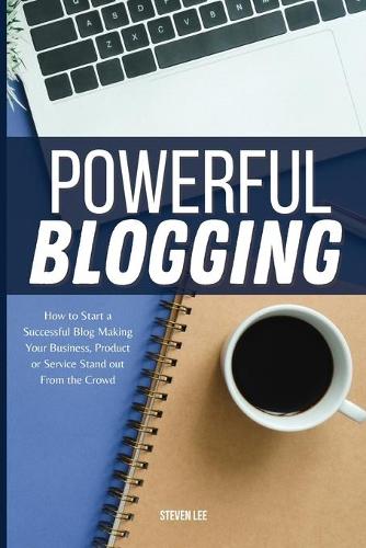 Powerful Blogging