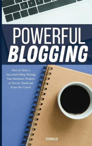 Powerful Blogging