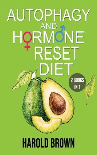 Autophagy And Hormone Reset Diet