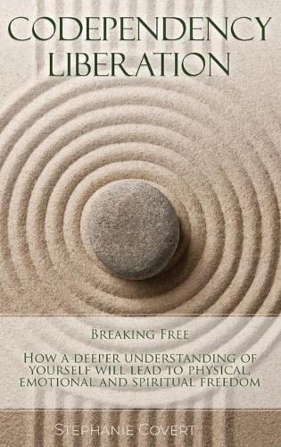 Codependency Liberation