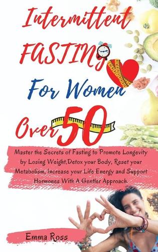 Intermittent Fasting for Women Over 50