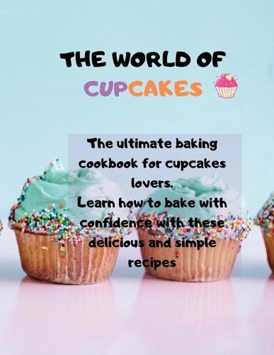 The world of cupcakes