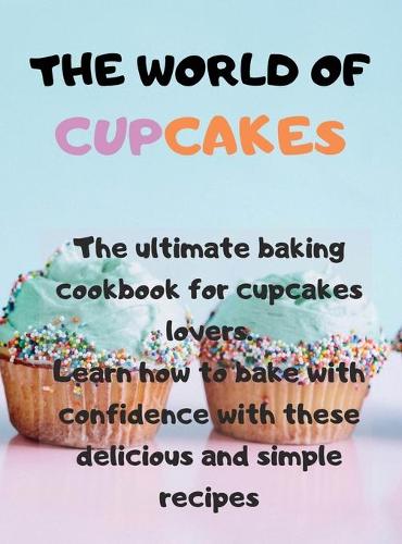 The world of cupcakes