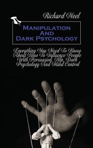 Manipulation And Dark Psychology