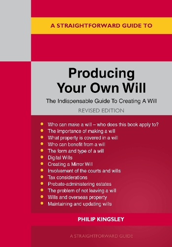 A Straightforward Guide to Producing Your Own Will