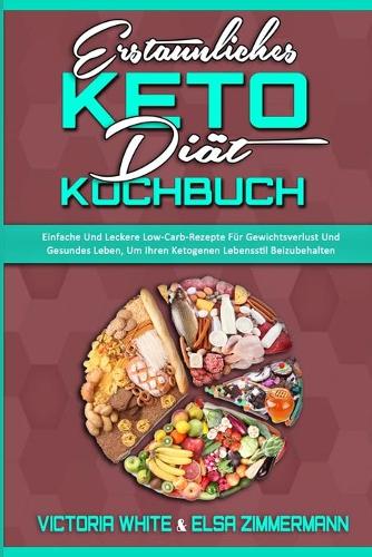 Erstaunliches Keto-Diat-Kochbuch