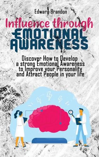 Influence through Emotional Awareness