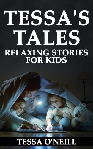 Tessa's Tales Relaxing Stories for Kids