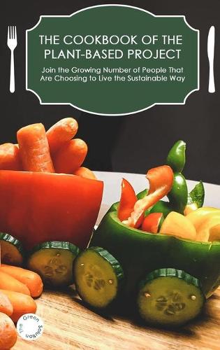 The Cookbook of the Plant-Based Project