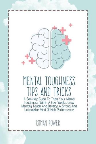 Mental Toughness Tips And Tricks