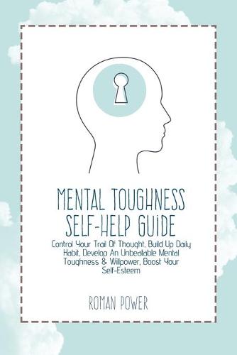 Mental Toughness Self-Help Guide