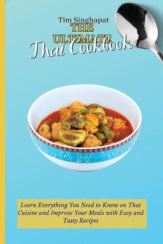 The Ultimate Thai Cookbook