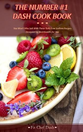 The Number #1 Dash Cook Book