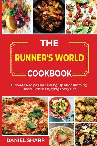 The Runner's World Cookbook