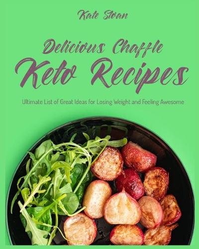 Delicious Chaffle Keto Recipes