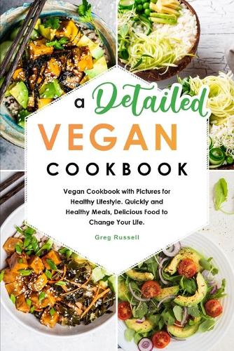 A Detailed Vegan Cookbook