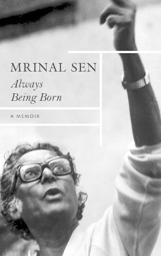 Always Being Born – A Memoir