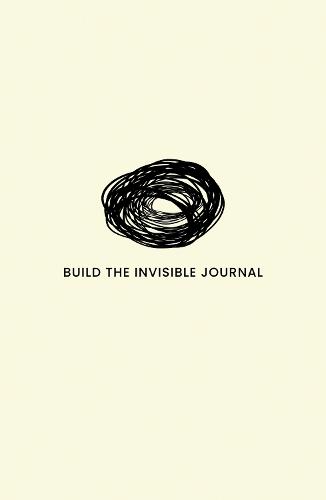 Build the Invisible