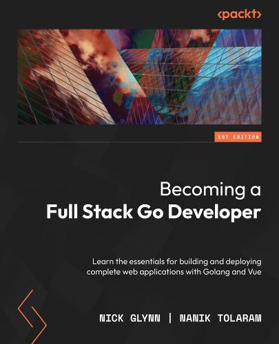 Full-Stack Web Development with Go