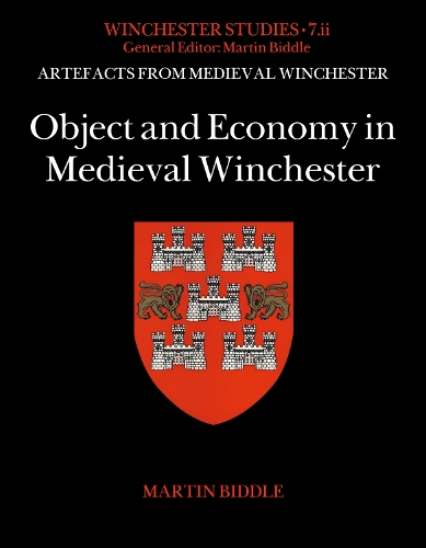 Object and Economy in Medieval Winchester