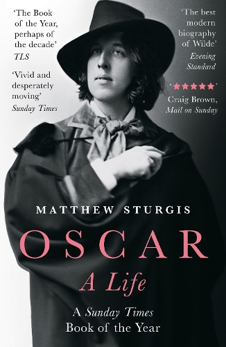 Oscar by Matthew Sturgis