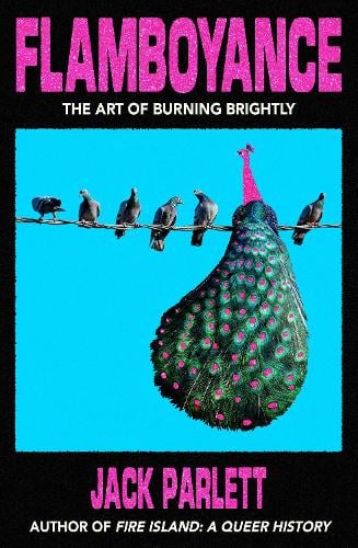 Flamboyance by Jack Parlett