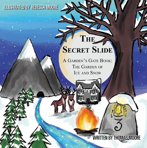The Secret Slide: A Garden's Gate Book