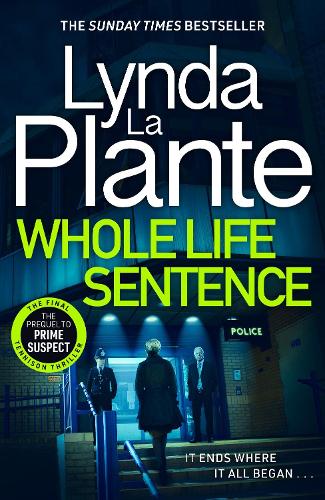 Whole Life Sentence by Lynda La Plante Foyles