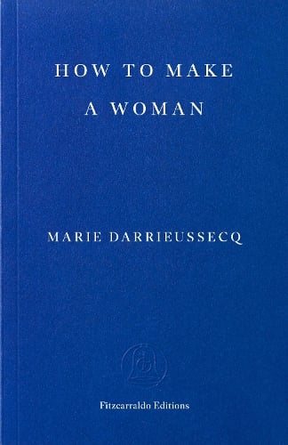 How to Make a Woman