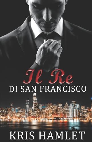 Il Re di San Francisco