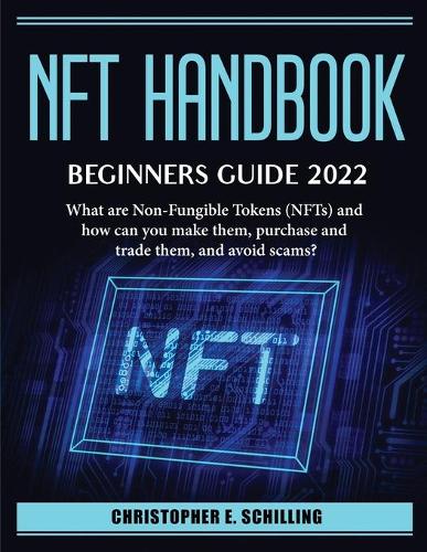 NFT HandBook. Beginner_s Guide 2022