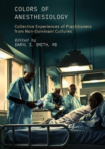 Colors of Anesthesiology