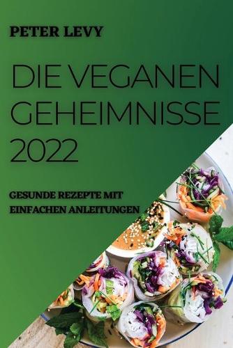 Die Veganen Geheimnisse 2022