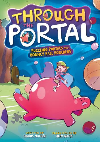 Puzzling Portals and Bouncy Ball Boulders
