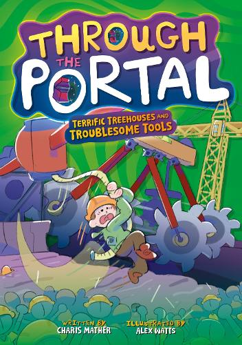 Terrific Treehouses and Troublesome Tools