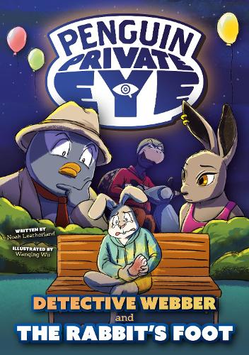 Penguin Private Eye: Detective Webber and The Rabbit's Foot