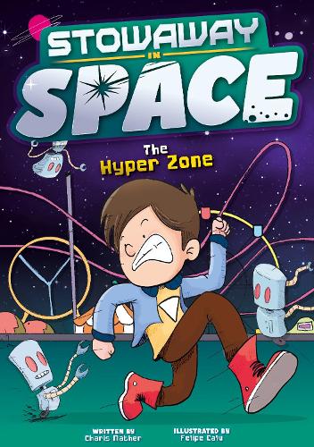 Stowaway in Space: The Hyper Zone