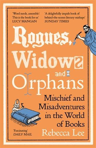 Rogues, Widows and Orphans