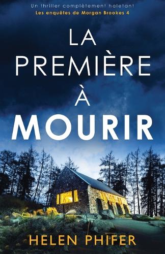 La Première à mourir