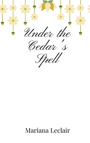 Under the Cedar's Spell
