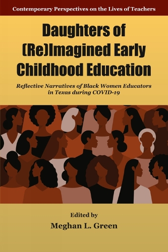 Daughters of (Re)Imagined Early Childhood Education