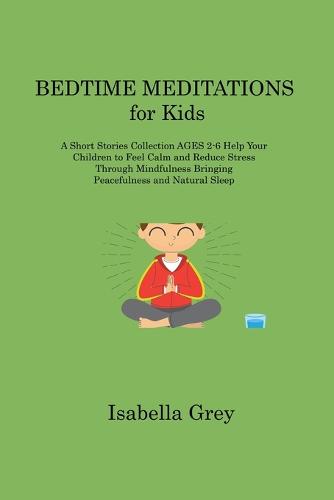 BEDTIME MEDITATIONS for Kids