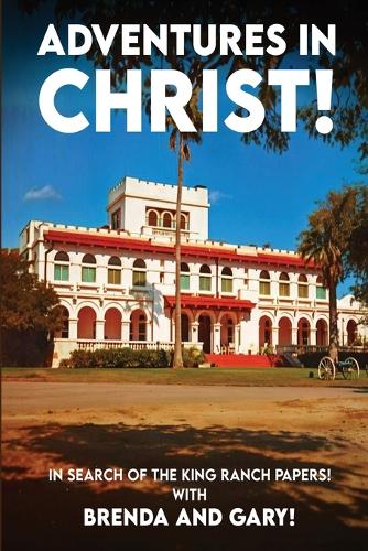 Adventures In Christ