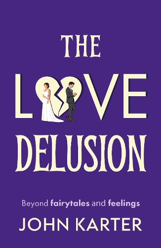 The Love Delusion