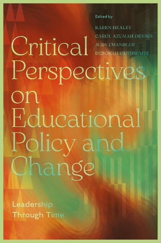 Critical Perspectives on Educational Policy and Change