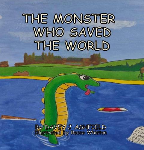 The Monster Who Saved The World