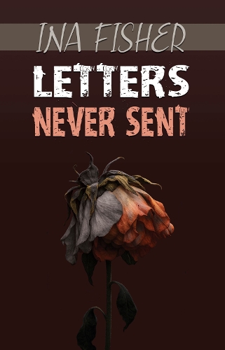 Letters Never Sent