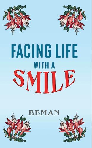 Facing Life with A Smile