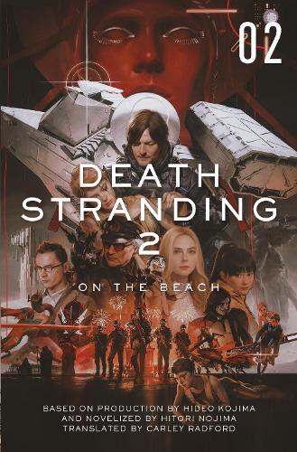 Death Stranding 2: On the Beach - The Official Novelization – Volume 2